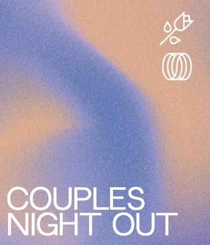 Couples Night Out