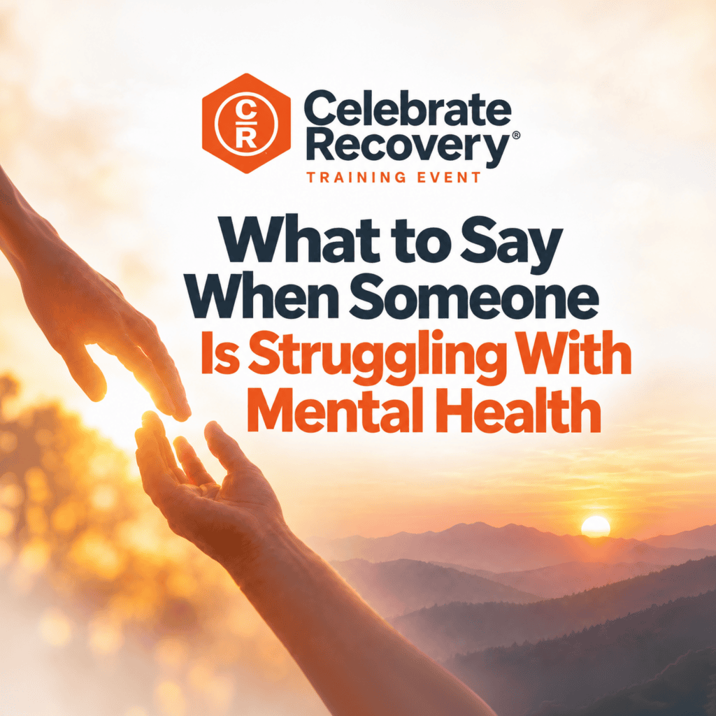 What to Say When Someone is Struggling with Mental Health